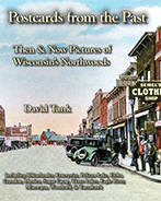 Postcards from the Past.Wisconsin's Northwoods.